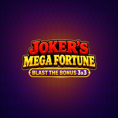 Joker’s Mega Fortune - Blast The Bonus 3x3