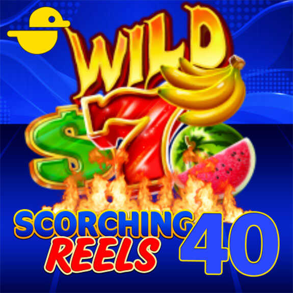 Scorching Reels 40