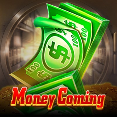 Money Coming