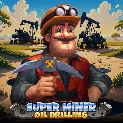 Super Miner - Oil Drilling