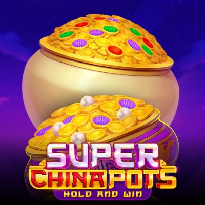 Super China Pots Hold and Win