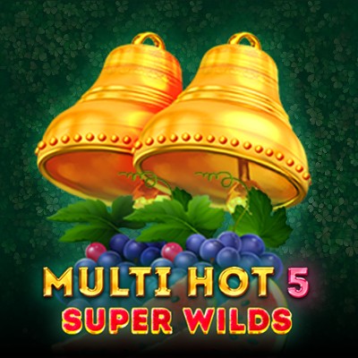 Multi Hot 5 super Wilds