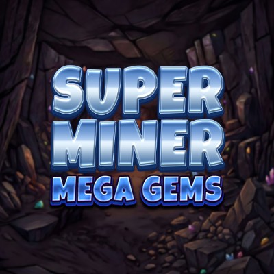 Super Miner - Mega Gems