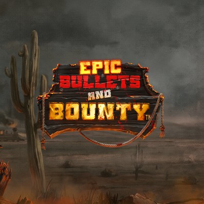 Epic Bullets and Bounty