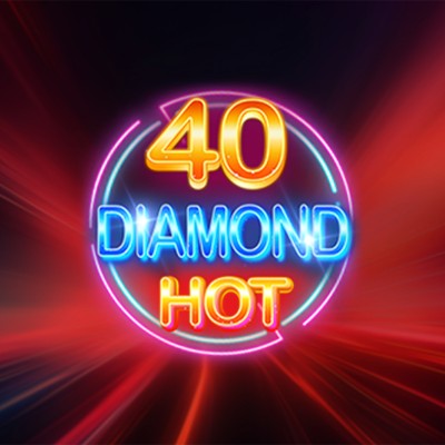 40 Diamond Hot