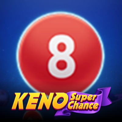 Keno Super Chance