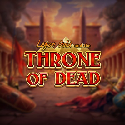 Legion Gold and the Throne of Dead