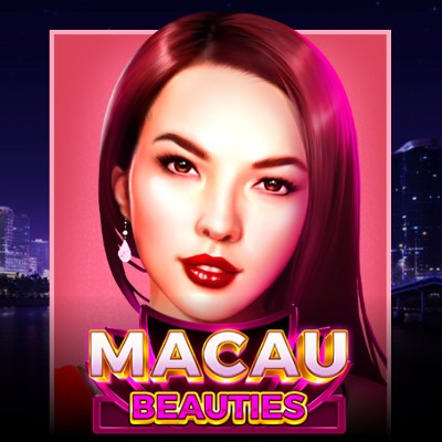 Macau Beauties