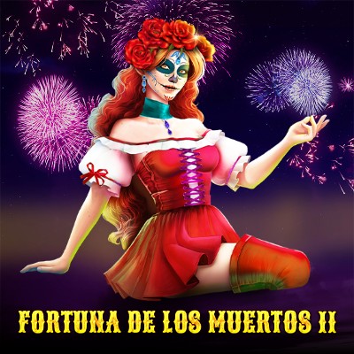 Fortuna de los Muertos II