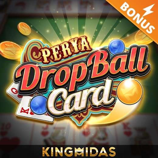Perya Drop Ball Card