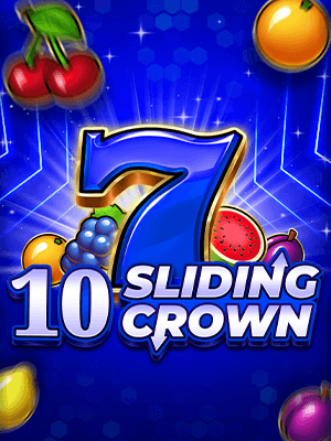 10 Sliding Crown