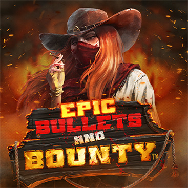 Epic Bullets and Bounty (RTP 94)